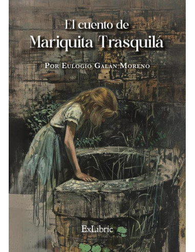 El cuento de Mariquita Trasquilá