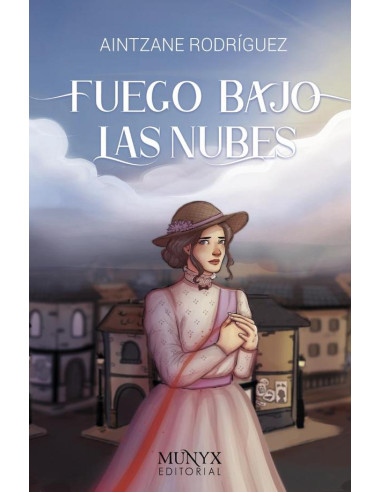 Fuego bajo las nubes 