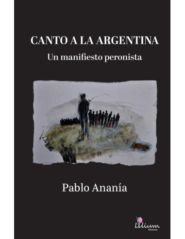 Canto a la Argentina:un manifiesto peronista