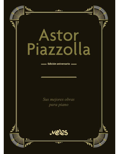 MEL31092 - Astor Piazzolla, 100 años