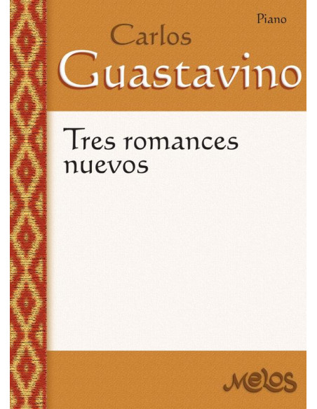 MEL3304 - Carlos Guastavino - Tres romances nuevos