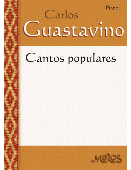 MEL3301 - Carlos Guastavino - Cantos Populares