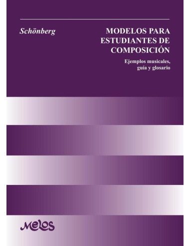 BA12561 - Modelos para estudiantes de composición:Ejemplos musicales, guía y glosario