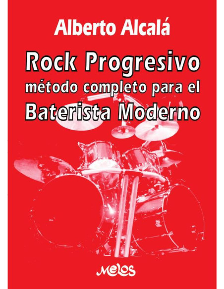 BA13164 - Rock progresivo:Método completo para el baterista moderno