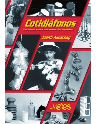 BA13446 - Cotidiáfonos:Instrumentos sonoros realizados con objetos cotidianos