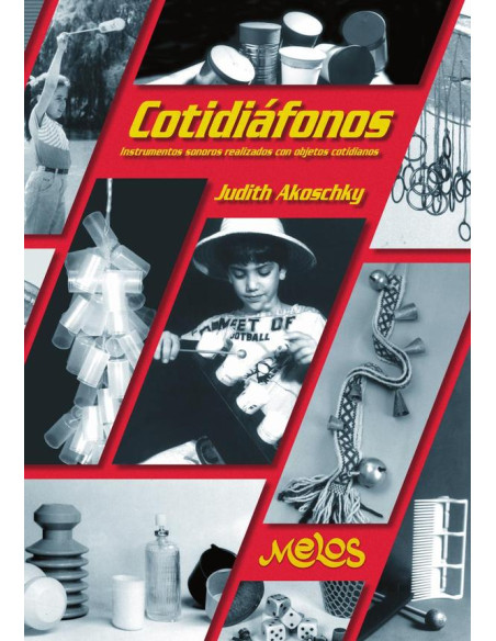 BA13446 - Cotidiáfonos:Instrumentos sonoros realizados con objetos cotidianos