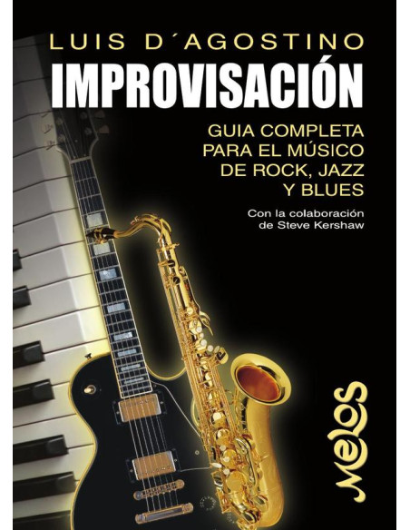 BA13833 - Improvisación, guía completa para el músico de rock, jazz y blues