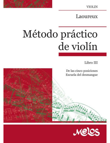 BA9663 - Método práctico de violín - Libro 3:De las cinco posiciones. Escuela del desmangue