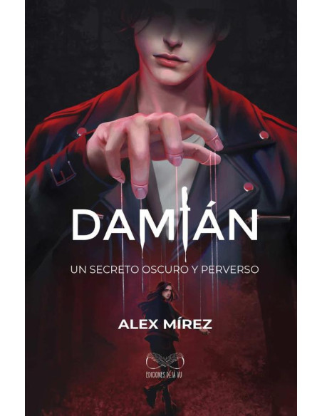 Damián  :Un secreto oscuro y perverso