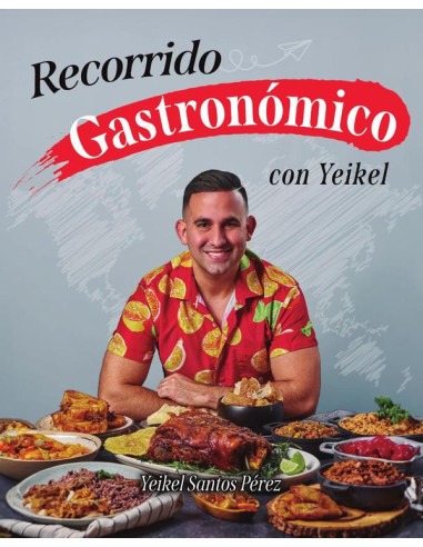 Recorrido gastronómico con Yeikel