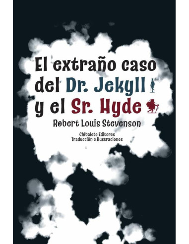 El extraño caso del Dr. Jekyll y el Sr. Hyde