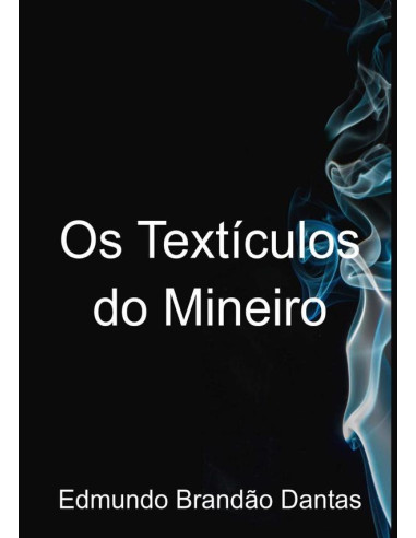 Os Textículos Do Mineiro