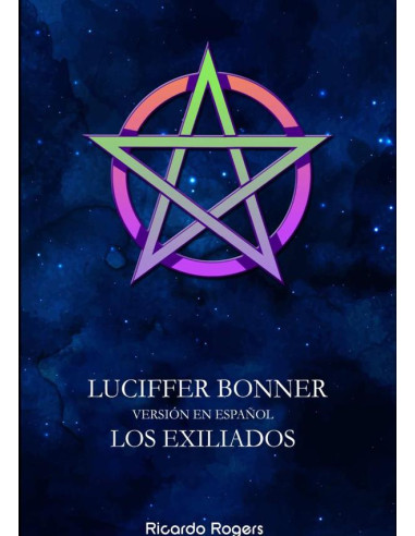 Luciffer Bonner - Versión En Español:La historia de los ángeles caídos