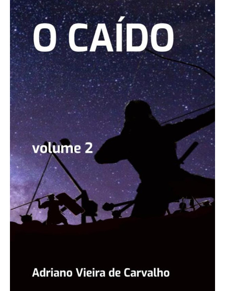 O Caído:volume 2