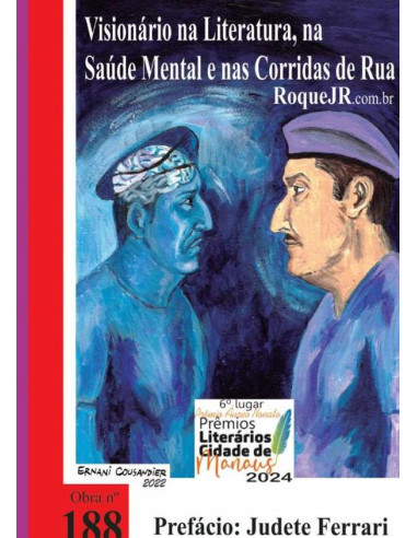 Visionário Na Literatura, Na Saúde Mental E Nas Corridas De Rua