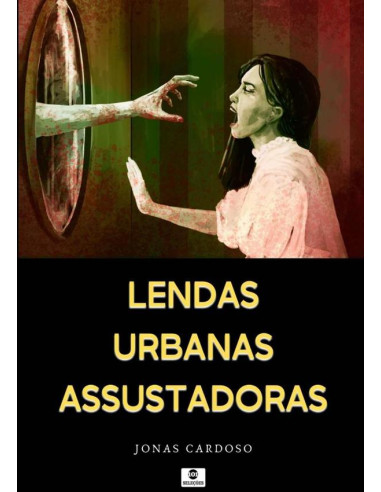 Lendas Urbanas Assustadoras