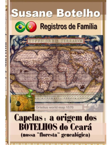 Capelas_ A Origem Dos  Botelhos Do Ceará:Registros de Família