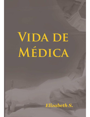 Vida De Médica