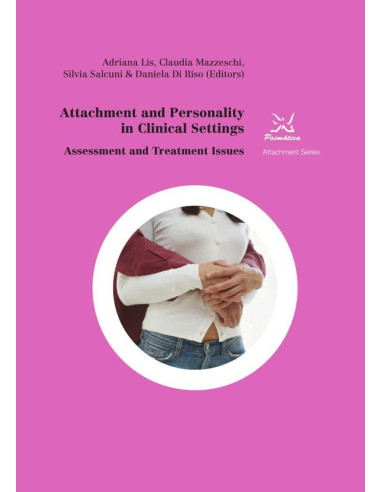 Attachment and Personality in Clinical Settings:Assessment and Treatmente Issues