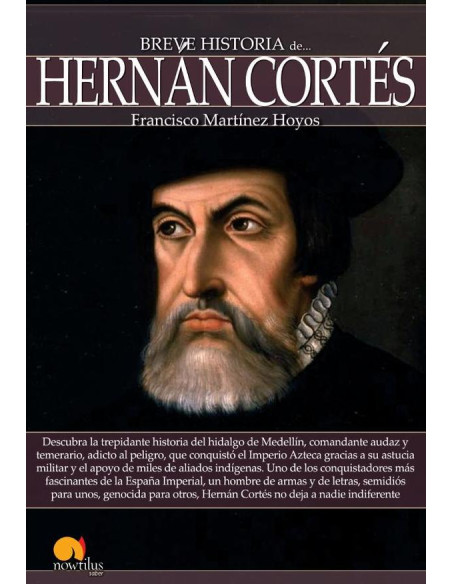 Breve historia de Hernán Cortés