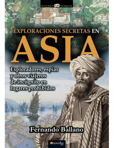 Exploraciones secretas en Asia