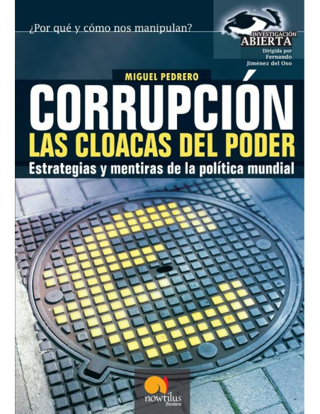 Corrupción, las cloacas del poder