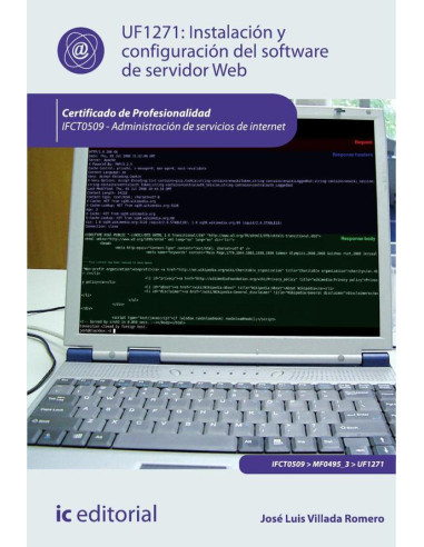 Instalación y configuración del software de servidor Web. IFCT0509 - Administración de servicios de internet