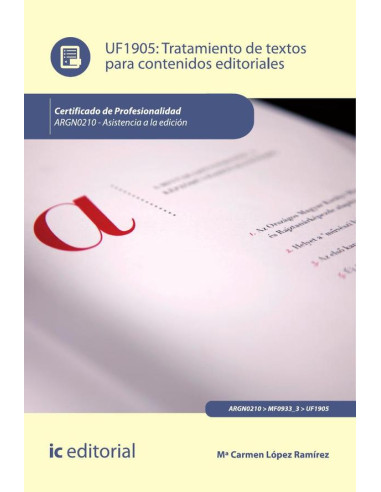 Tratamiento de textos para contenidos editoriales. ARGN0210 - Asistencia a la edición