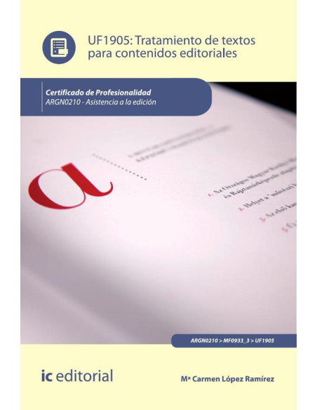 Tratamiento de textos para contenidos editoriales. ARGN0210 - Asistencia a la edición