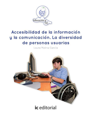 Accesibilidad de la información y la comunicación. La diversidad de personas usuarias