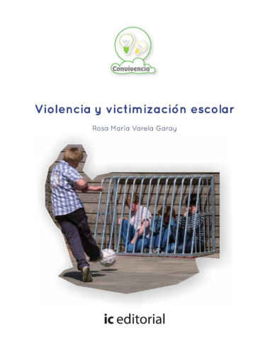 Violencia y victimización escolar