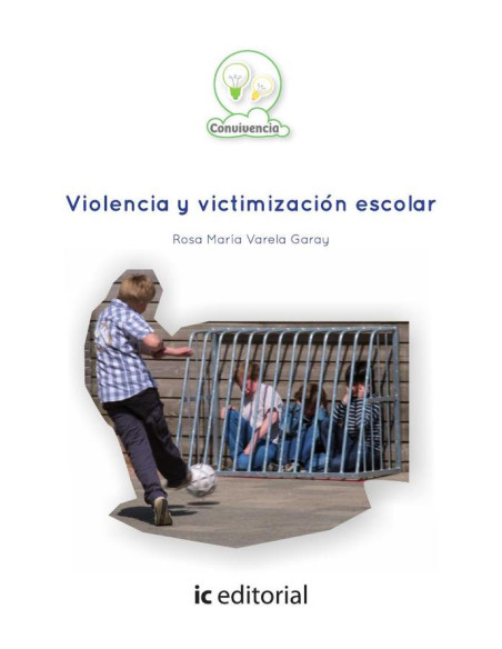 Violencia y victimización escolar