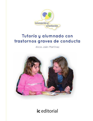 Tutoría y alumnado con trastornos graves de conducta