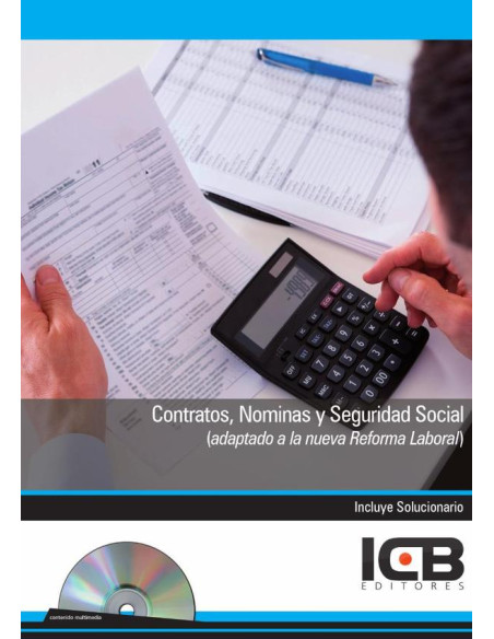 Contratos, Nóminas y Seguridad Social (Adaptado a la Nueva Reforma Laboral)