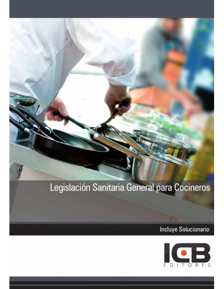 Legislación Sanitaria General para Cocineros