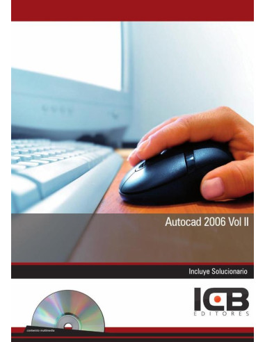 Autocad 2006 Vol II Incluye Contenido Multimedia