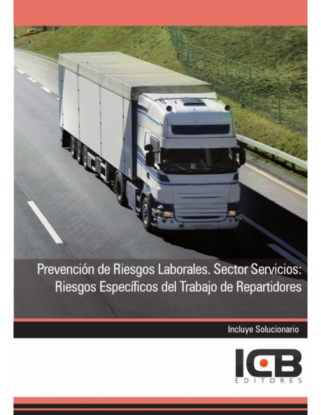 Prevención de Riesgos Laborales. Sector Servicios: Riesgos Específicos del Trabajo de Repartidores