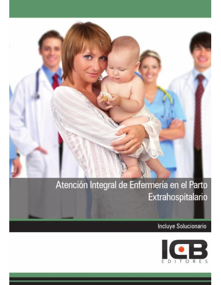 Atención Integral de Enfermería en el Parto Extrahospitalario