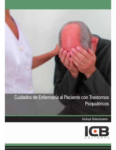 Cuidados de Enfermería al Paciente con Trastornos Psiquiátricos