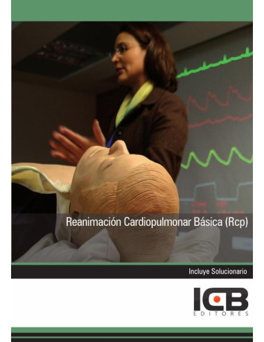 Reanimación Cardiopulmonar Básica (Rcp)