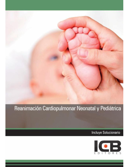 Reanimación Cardiopulmonar Neonatal y Pediátrica