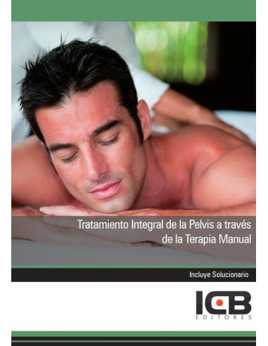 Tratamiento Integral de la Pelvis a Través de la Terapia Manual