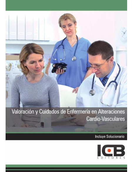 Valoración y Cuidados de Enfermería en Alteraciones Cardio-Vasculares