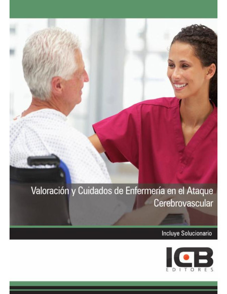 Valoración y Cuidados de Enfermería en el Ataque Cerebrovascular