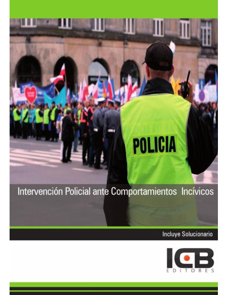 Intervención Policial ante Comportamientos Incívicos