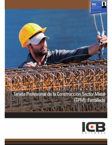 Tarjeta Profesional de la Construcción Sector Metal (Tpm). Ferrallado