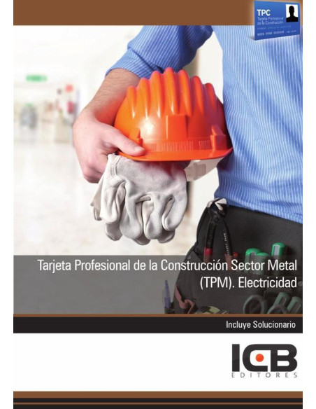 Tarjeta Profesional de la Construcción Sector Metal (Tpm). Electricidad