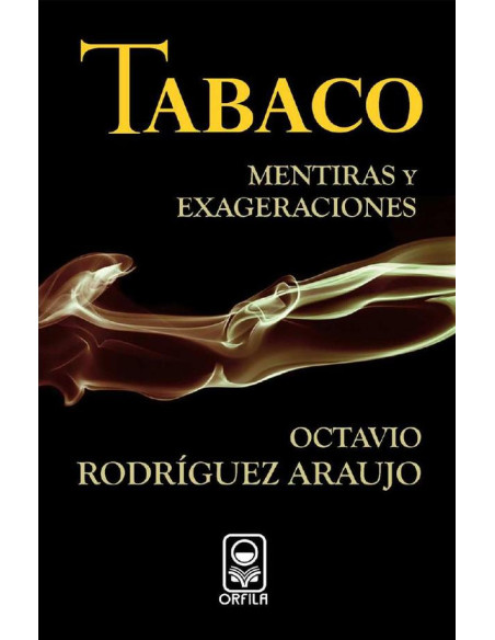 Tabaco: mentiras y exageraciones