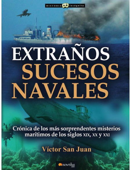 Extraños sucesos navales