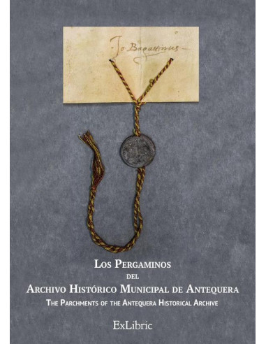 Los Pergaminos del Archivo Histórico Municipal de Antequera